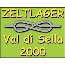  Abzeichen
Stammeslager 2000
Malga Costa Val di Sella Valsugana