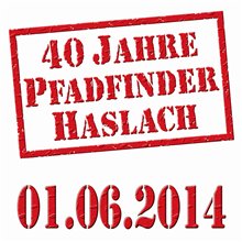  40-Jahr Feier - Stamm Haslach - Deutschnofen 